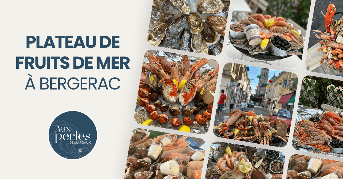 Votre plateau de fruits de mer à emporter à Bergerac - Aux Perles